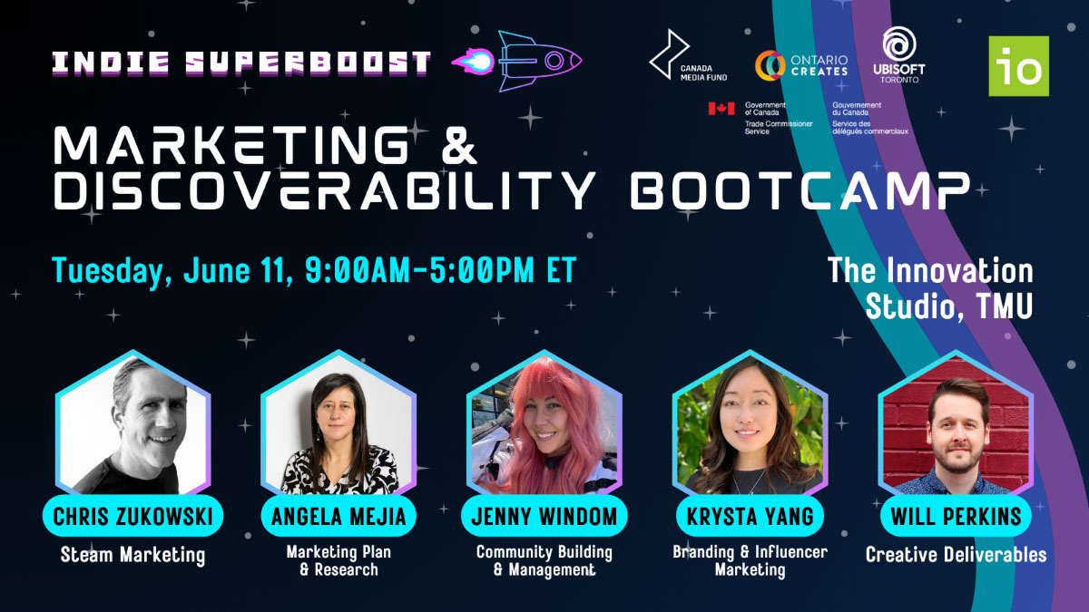 Indie Superboost Marketing & Discoverability Bootcamp. Tuesday June 11, 9:00AM-5:00PM ET at The Innovation Studio, TMU