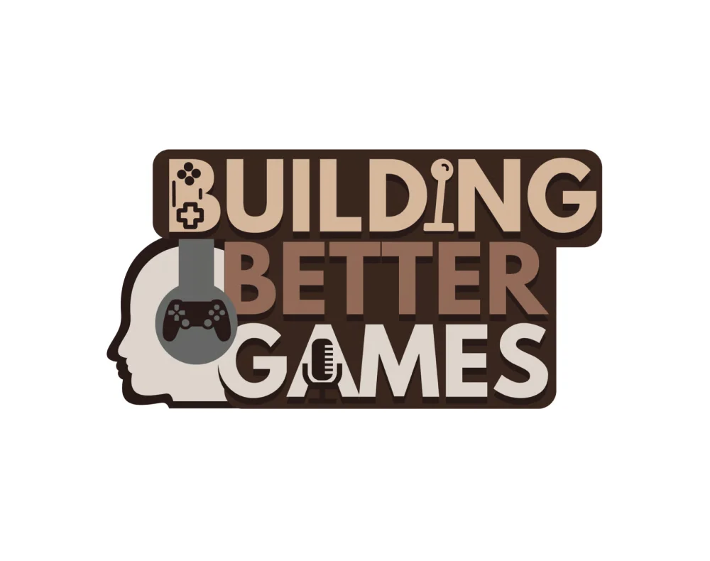 Building Better Games